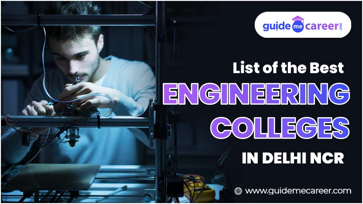 Spotlighting the Best Engineering Colleges in Delhi/NCR 2024
