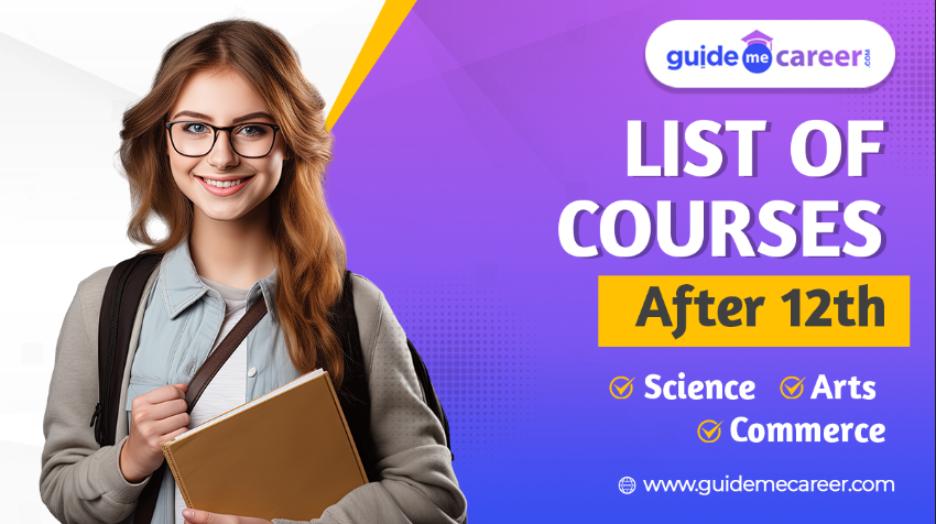 Top Rated Career-Focused Courses After 12th Science, Arts & Commerce