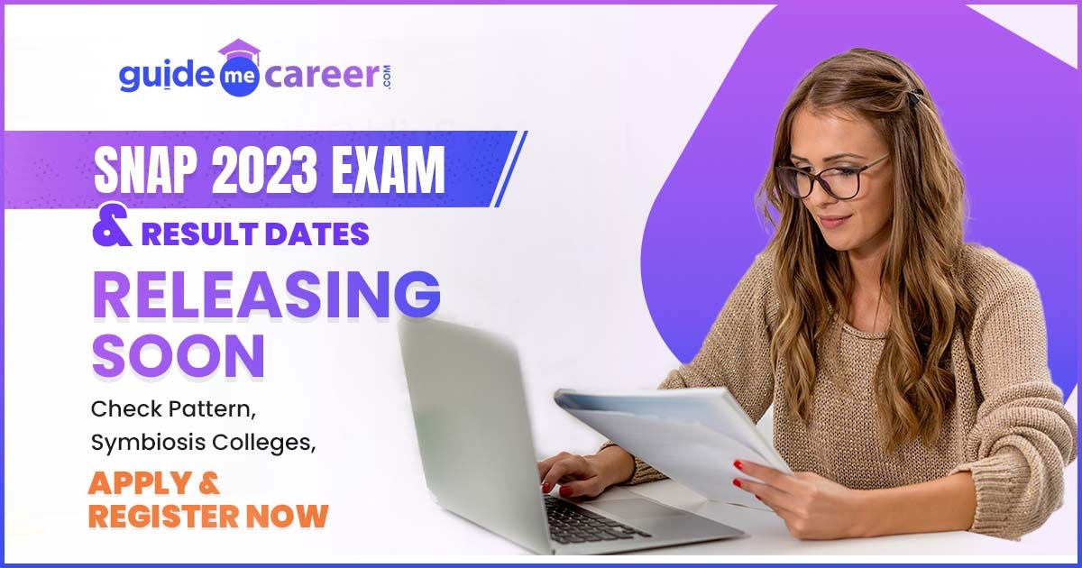 SNAP Exam 2023: Know the Expected Dates for Registration, Exam, Admit Card, Application Steps, and Result