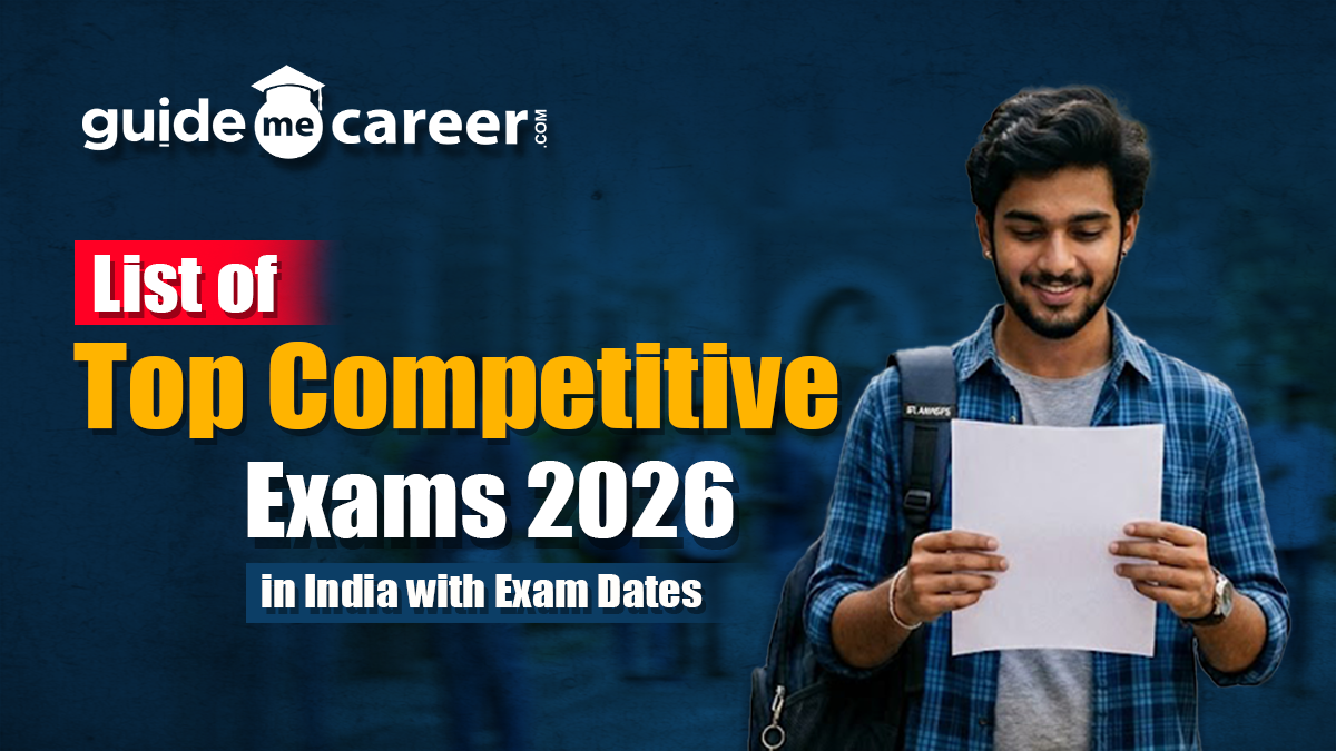Competitive Exams 2026: Key Opportunities for Students and Job Aspirants in India
