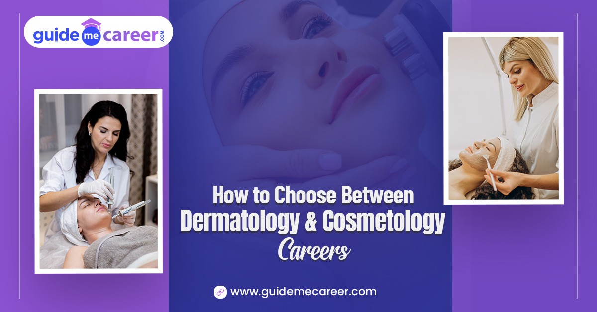 Dermatology vs Cosmetology: Which Career Path Should You Choose?
