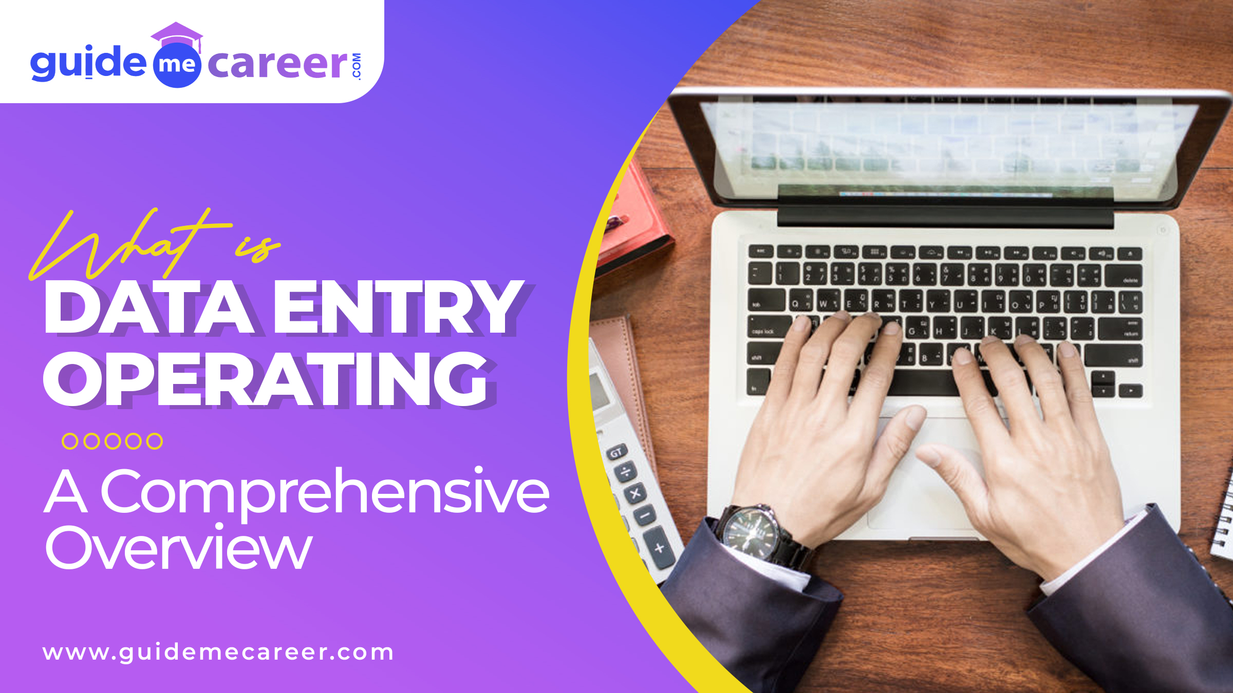 What is Data Entry Operating? Roles, Skills, Tools & Career Opportunities
