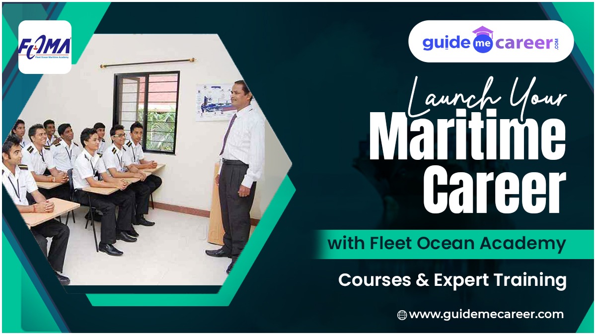 Launch Your Maritime Career with Fleet Ocean Academy Courses & Expert Training 

