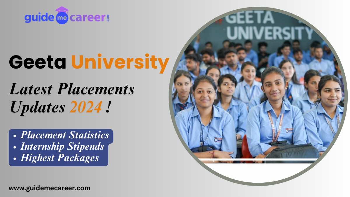 Check the Latest Geeta University Placements Update for a Bright Future Ahead! 
