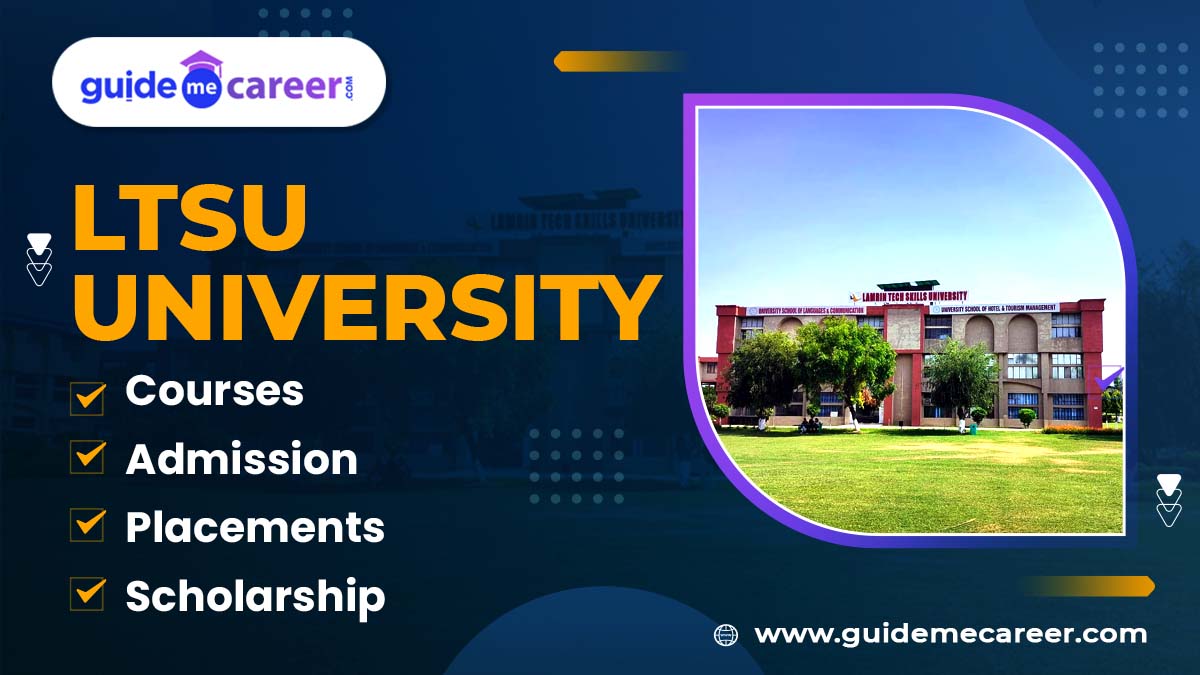 LTSU University Courses, Admission, Placements & Scholarship
