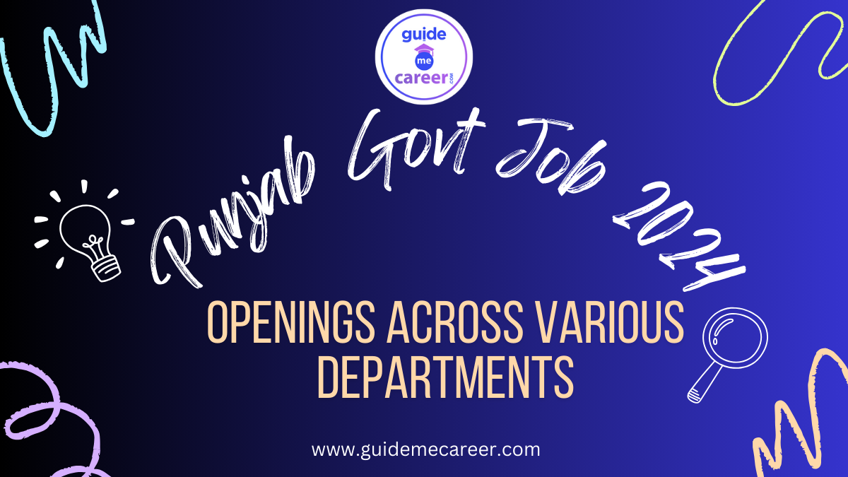 Punjab Govt Job 2024 Across Various Departments
