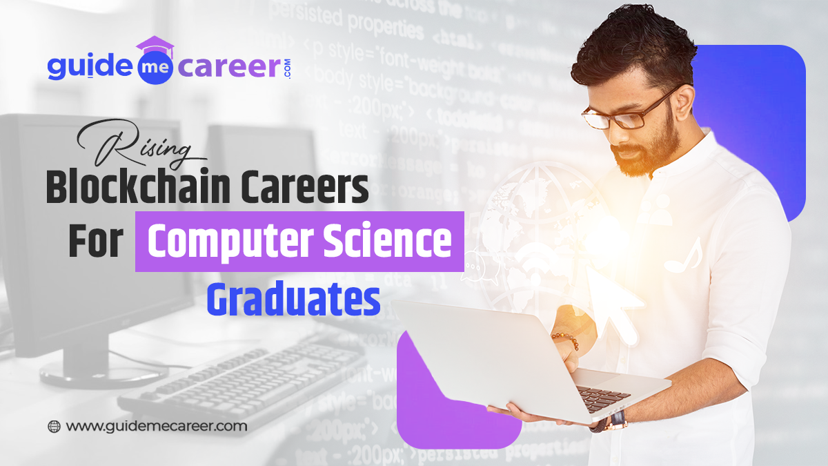 How Blockchain is Opening New Doors for Computer Science Graduates
