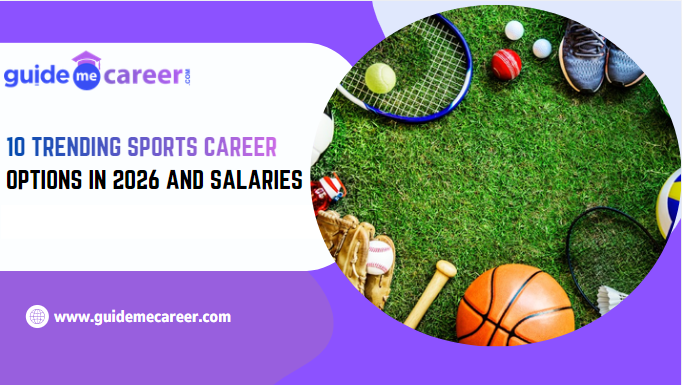 Trending Sports Career Options in 2026: A Complete Guide for Students and Fresh Graduates
