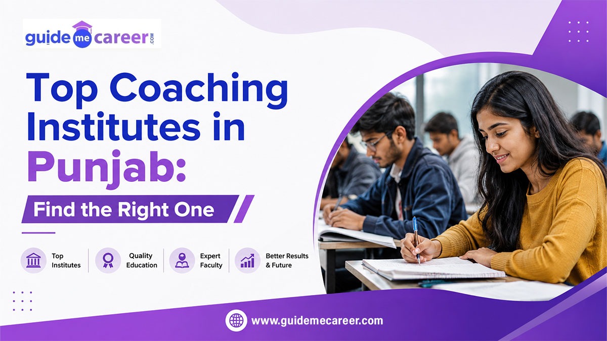 Top Coaching Institutes in Punjab: A Student’s Guide to Better Preparation
