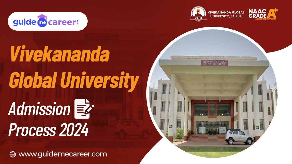 Vivekananda Global University Admission Process 2024

